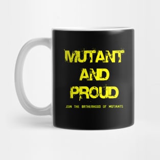 Mutant and proud yellow Mug